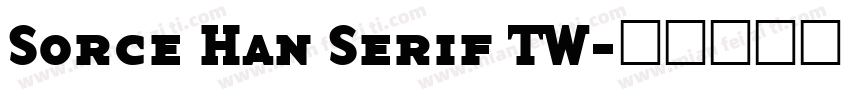 Sorce Han Serif TW字体转换